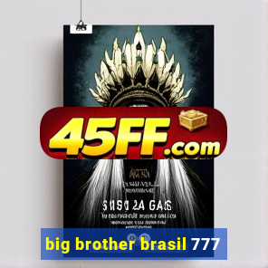 big brother brasil 777